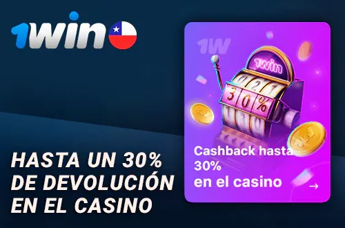 Promoción de hasta 30% de devolución en el casino de 1win